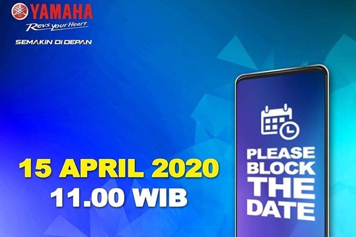 WHAT Yamaha Buat Kejutan Besok Rilis Motor Baru Secara Online